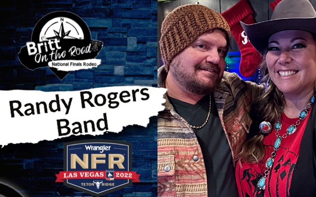 Randy Rogers Band with Britt on the Road at the NFR 2022